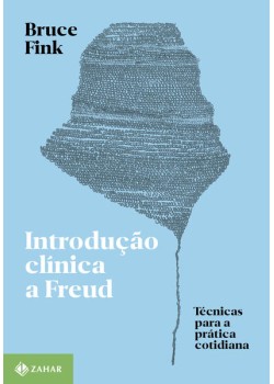 Introdução clínica a Freud