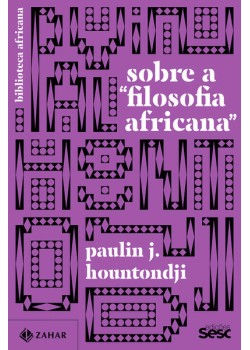 Sobre a “filosofia africana”