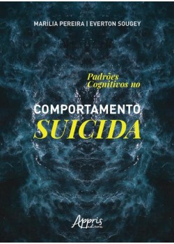 Padrões cognitivos no comportamento suicida