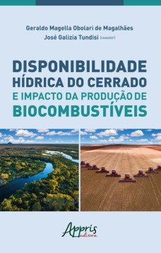 Disponibilidade hídrica do Cerrado e impacto da produção de biocombustíveis