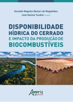 Disponibilidade hídrica do Cerrado e impacto da produção de biocombustíveis