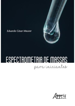 Espectrometria de massas para iniciantes