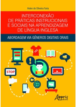 Interconexão de práticas instrucionais e sociais na aprendizagem de língua inglesa