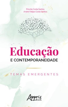 Educação e contemporaneidade: temas emergentes