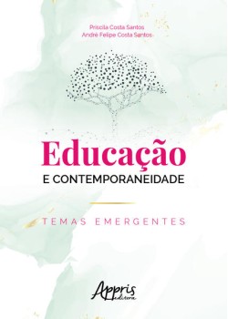 Educação e contemporaneidade: temas emergentes