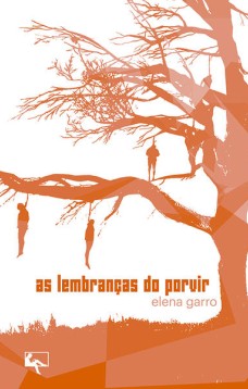 As lembranças do porvir