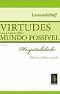 Virtudes para um outro mundo possível vol. I