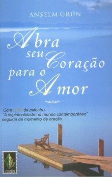 Abra seu coração para o amor