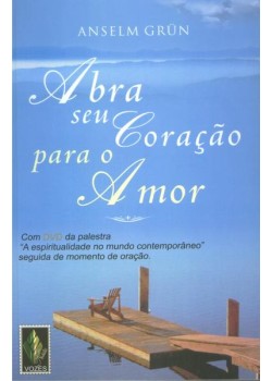 Abra seu coração para o amor