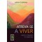 Atreva-se a viver