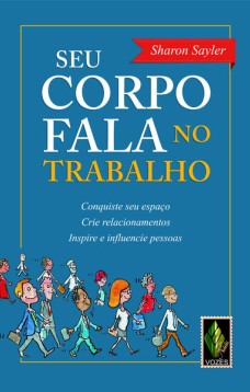 Seu corpo fala no trabalho