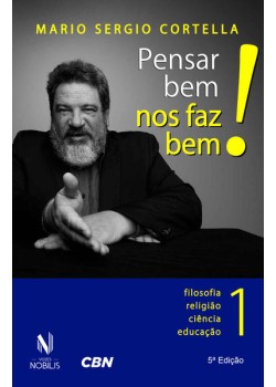 Pensar bem nos faz bem! vol. 1