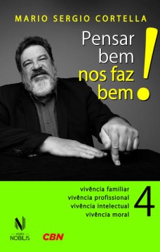 Pensar bem nos faz bem! Vol. 4