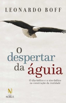 O despertar da águia - Ed. Especial