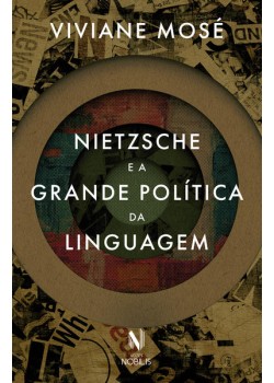 Nietzsche e a grande política da linguagem