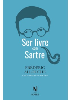 Ser livre com Sartre