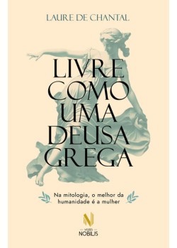 Livre como uma deusa grega