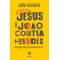 Jesus e João contra Herodes