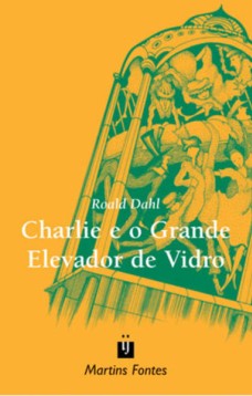 Charlie e o grande elevador de vidro