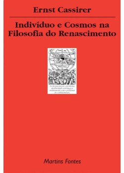 Indivíduo e cosmos na filosofia do renascimento