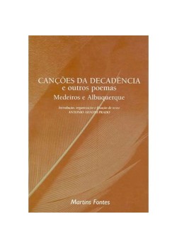 Canções da decadência e outros poemas