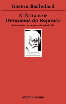 A terra e os devaneios do repouso