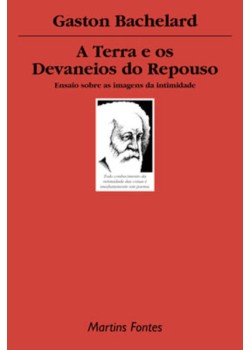 A terra e os devaneios do repouso