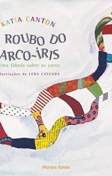 O roubo do arco-íris