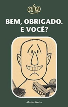 Bem, obrigado. e você?