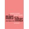 Mães-filhas