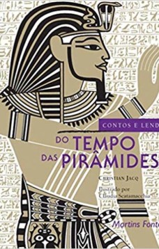 Contos e lendas do tempo das pirâmides