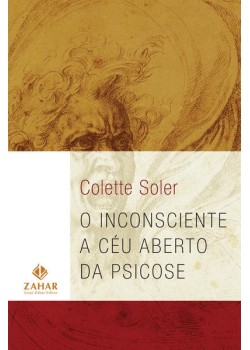 O inconsciente a céu aberto da psicose