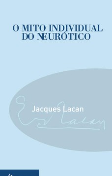 O mito individual do neurótico