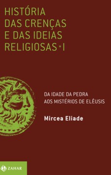 História das crenças e das ideias religiosas