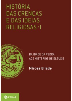 História das crenças e das ideias religiosas