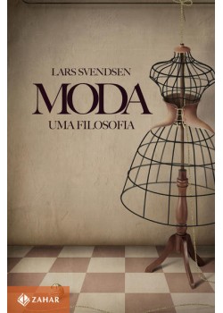 Moda: uma filosofia