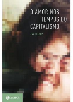 O amor nos tempos do capitalismo