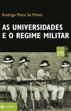 As universidades e o regime militar