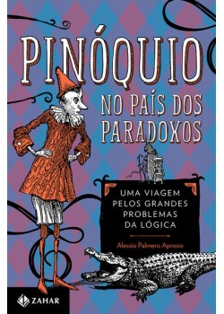 Pinóquio no País dos Paradoxos