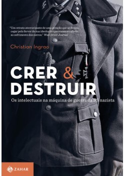 Crer e destruir