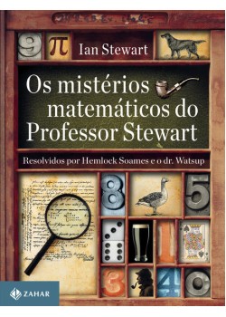 Os mistérios matemáticos do Professor Stewart