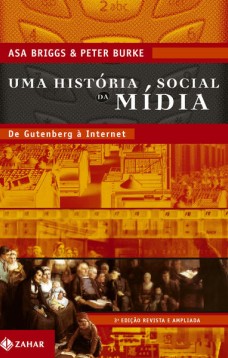 Uma história social da mídia