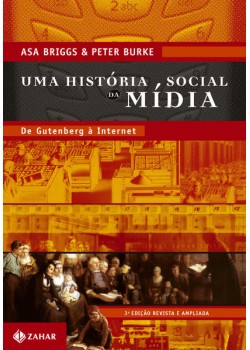 Uma história social da mídia