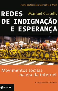 Redes de indignação e esperança