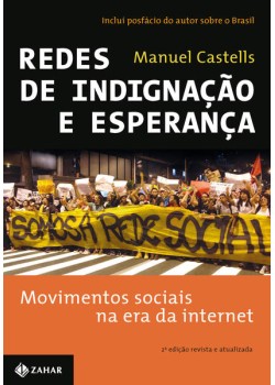 Redes de indignação e esperança