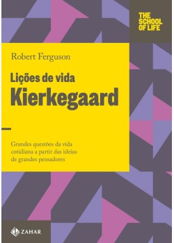 Lições de vida: Kierkegaard