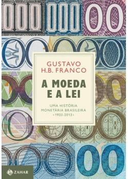 A Moeda e a Lei (capa dura)