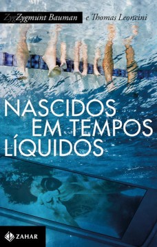 Nascidos em tempos líquidos