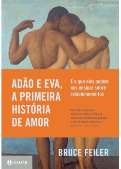 Adão e Eva, a primeira história de amor