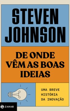 De onde vêm as boas ideias (Nova edição)